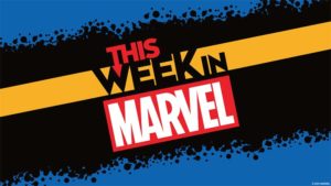 this-week-in-marvel