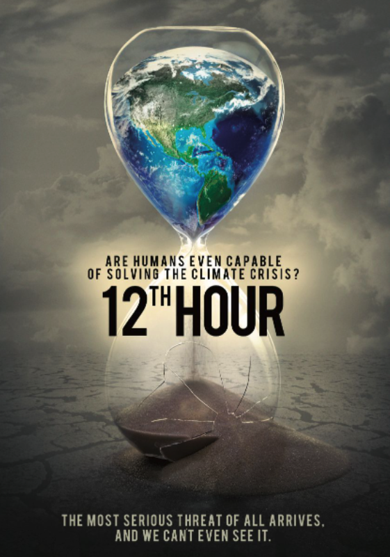Video Project And Rangeland Productions Bring Climate Change Doc 12th Hour