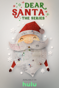 Hulu Debuts Dear Santa The Series Tonight At Midnight