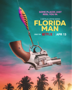 New Trailer For Florida Man Released