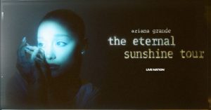 ariana-grande-the-eternal-sunshine-tour